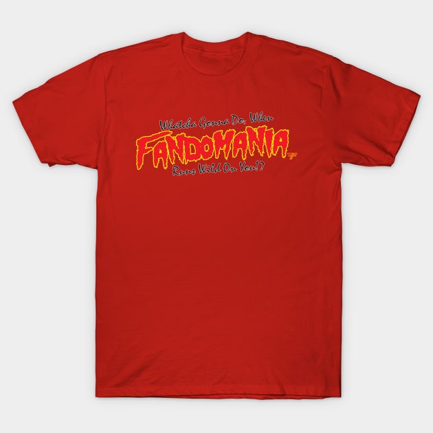 Fandomania (Brother!) T-Shirt by Fandom Power Podcast Merch Shop